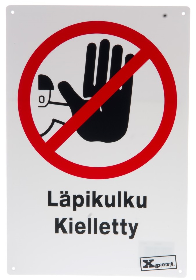 Opaste Läpikulku kielletty XPERT - Kyltit ja opasteet - 140117 - 1